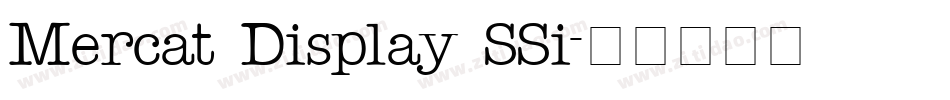 Mercat Display SSi字体转换